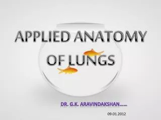 APPLIED ANATOMY OF LUNGS