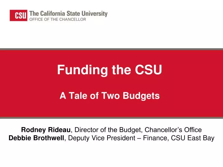 funding the csu a tale of two budgets