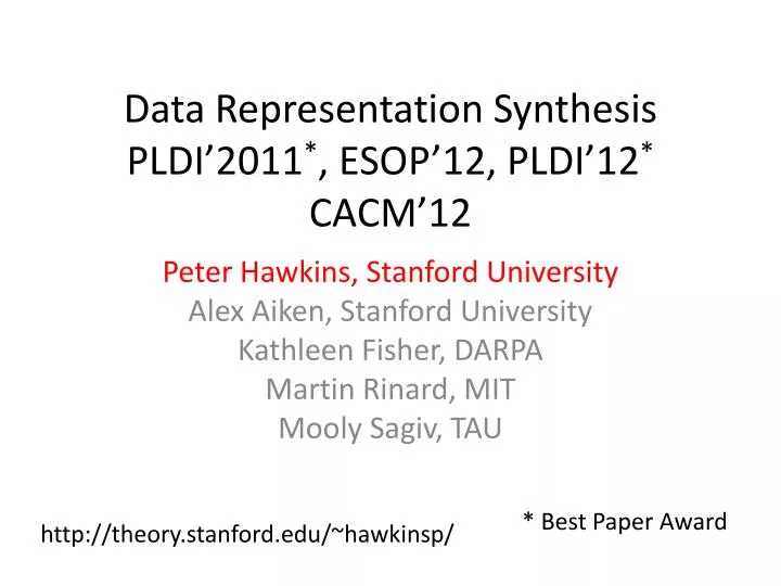 data representation synthesis pldi 2011 esop 12 pldi 12 cacm 12