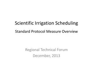 Scientific Irrigation Scheduling Standard Protocol Measure Overview