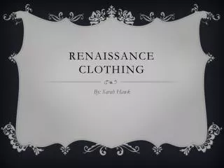 Renaissance Clothing