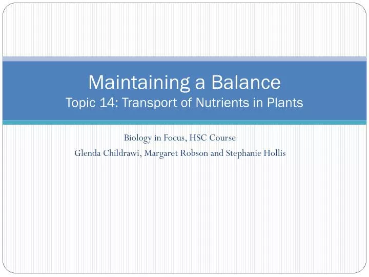 maintaining a balance topic 14 transport of nutrients in plants