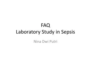 FAQ Laboratory Study in Sepsis