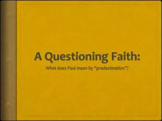 A Questioning Faith: