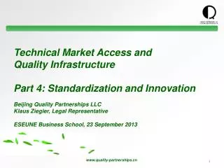 Technical Market Access and Quality Infrastructure Part 4: Standardization and Innovation