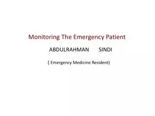 Monitoring The Emergency Patient