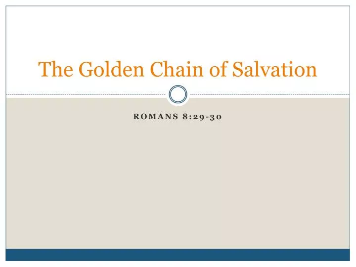 the golden chain of salvation