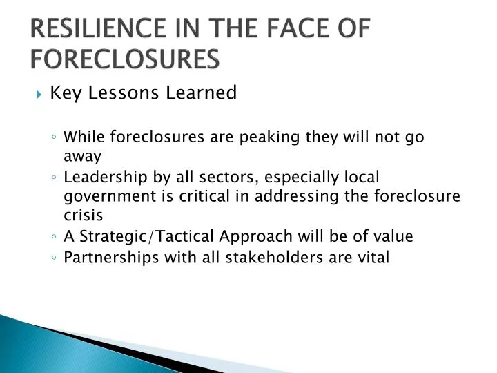 resilience in the face of foreclosures