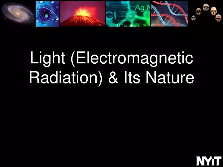 light electromagnetic radiation its nature