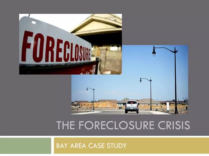the foreclosure crisis