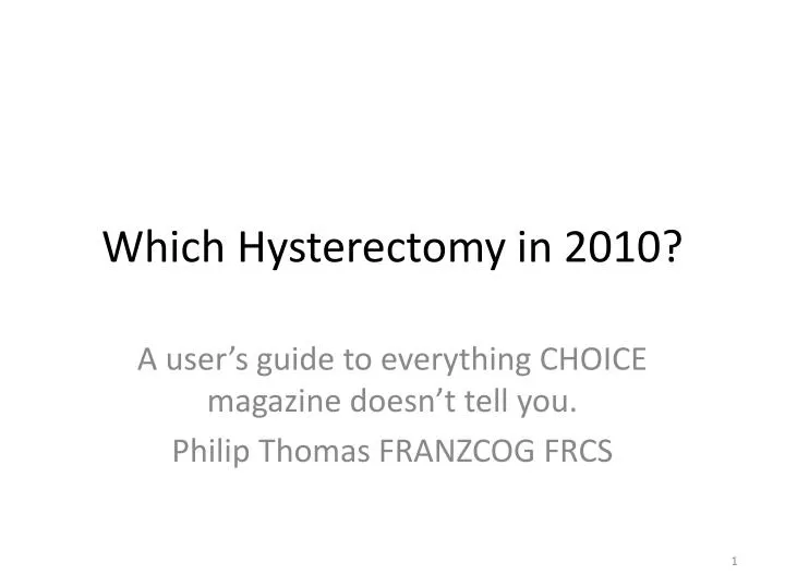 which hysterectomy in 2010