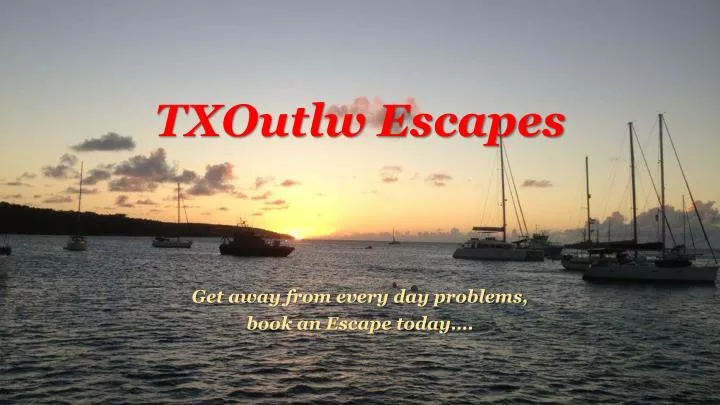 txoutlw escapes