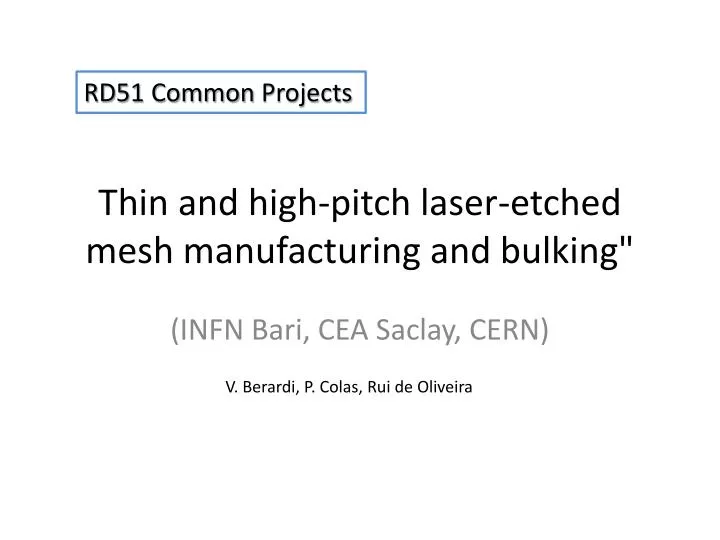 thin and high pitch laser etched mesh manufacturing and bulking