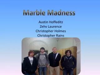 Austin Hoffeditz Zehv Laurence Christopher Holmes Christopher Rains