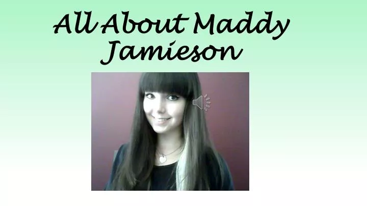 all about maddy jamieson