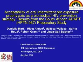 Oral Abstract TUPDC0303 XIX International AIDS Conference Washington, DC, USA July 24, 2012