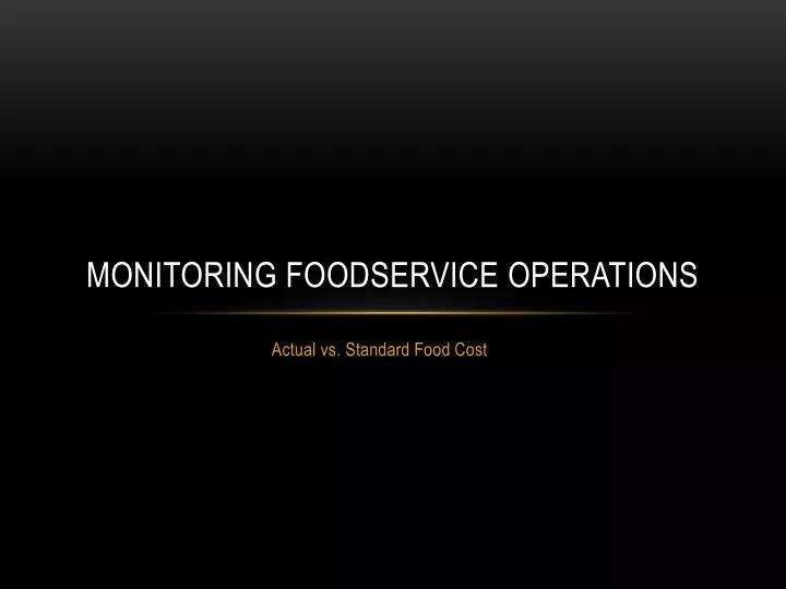 monitoring foodservice operations