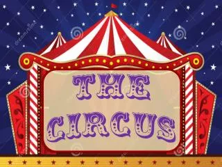 The circus