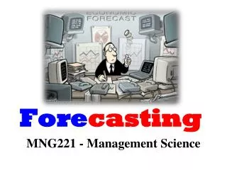 MNG221 - Management Science