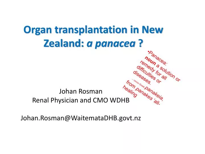 organ transplantation in new zealand a panacea