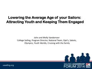 Lowering the Average Age of your Sailors: Attracting Youth and Keeping Them Engaged