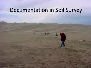 Documentation in Soil Survey