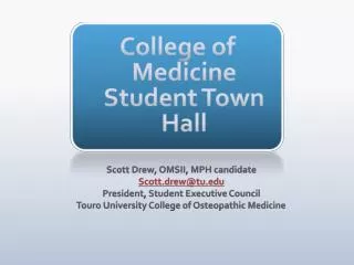 College of Medicine Student Town Hall