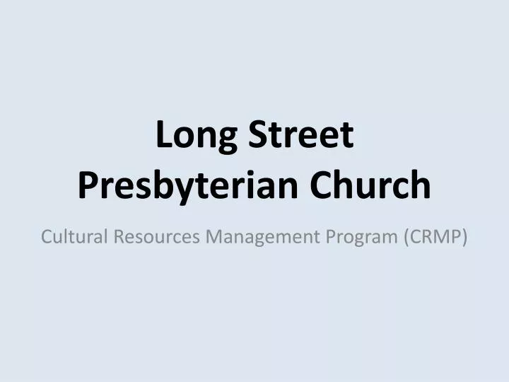 long street presbyterian church