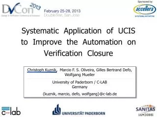 Systematic Application of UCIS to Improve the Automation on Verification Closure