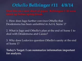 Othello Bellringer #11 	4/8/14