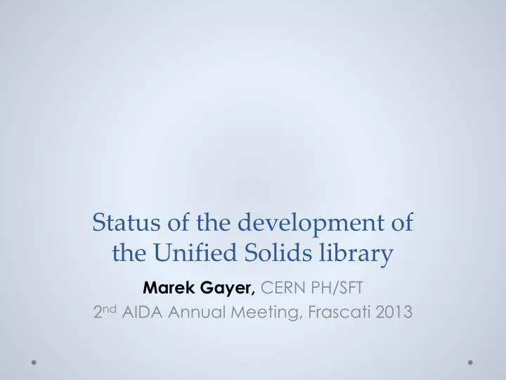status of the development of the unified solids library