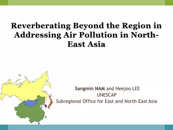 reverberating beyond the region in addressing air pollution in north east asia