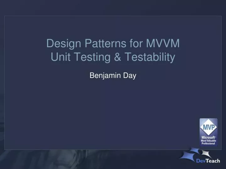 design patterns for mvvm unit testing testability