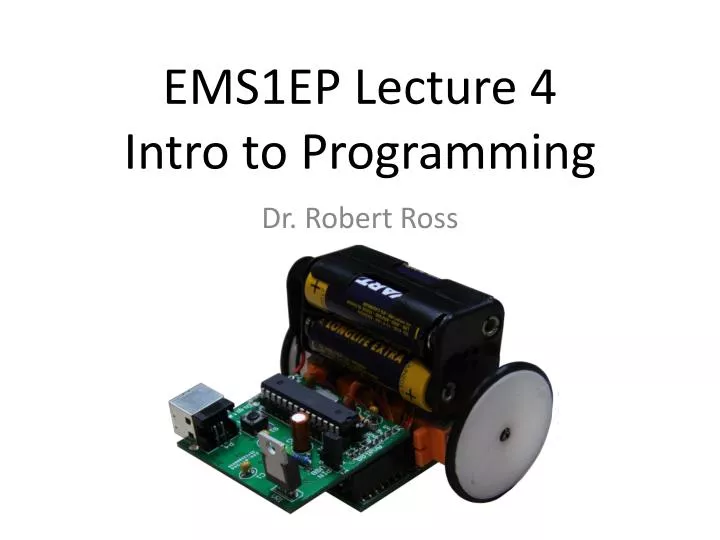 ems1ep lecture 4 intro to programming