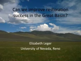 Can we improve restoration success in the Great Basin?