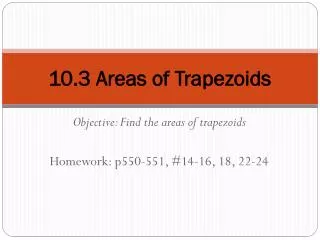 10.3 Areas of Trapezoids