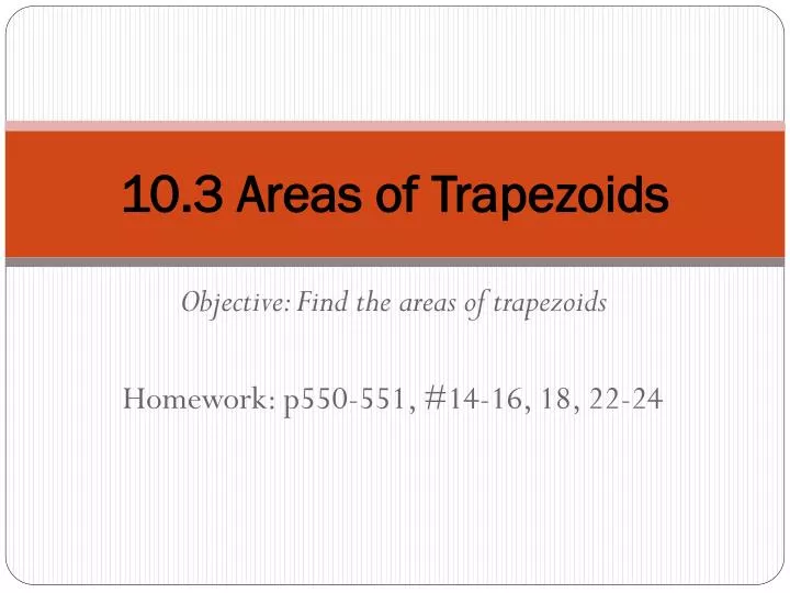 10 3 areas of trapezoids