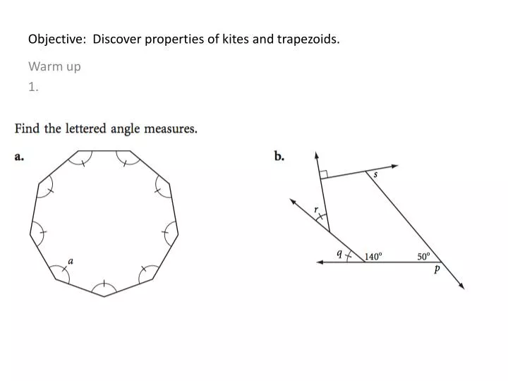 objective discover properties of kites and trapezoids