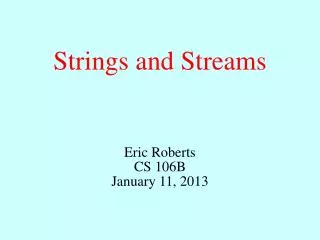 Strings and Streams