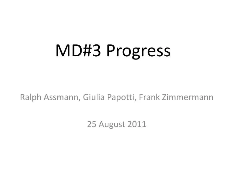 md 3 progress