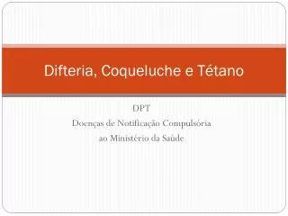 difteria coqueluche e t tano