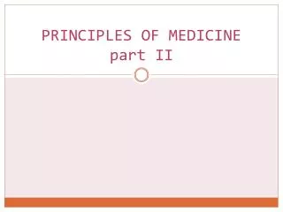 principles of medicine part ii