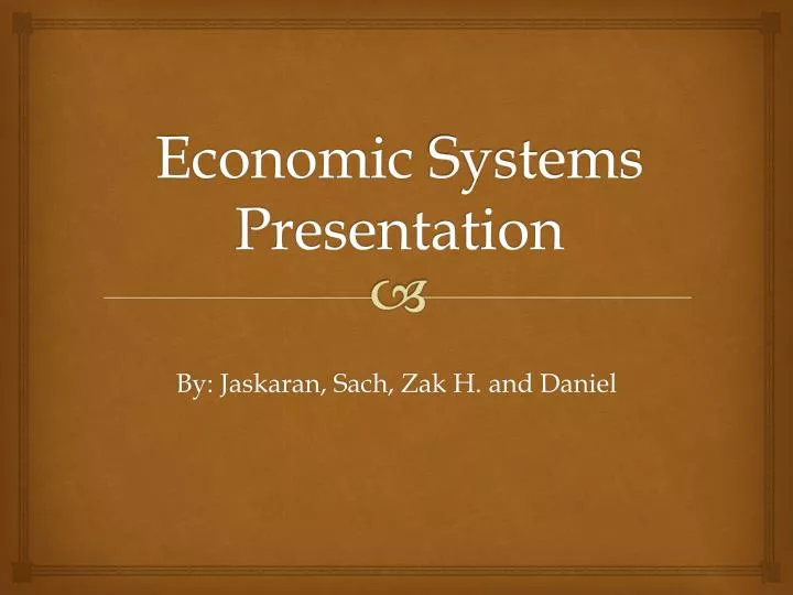 economic systems presentation