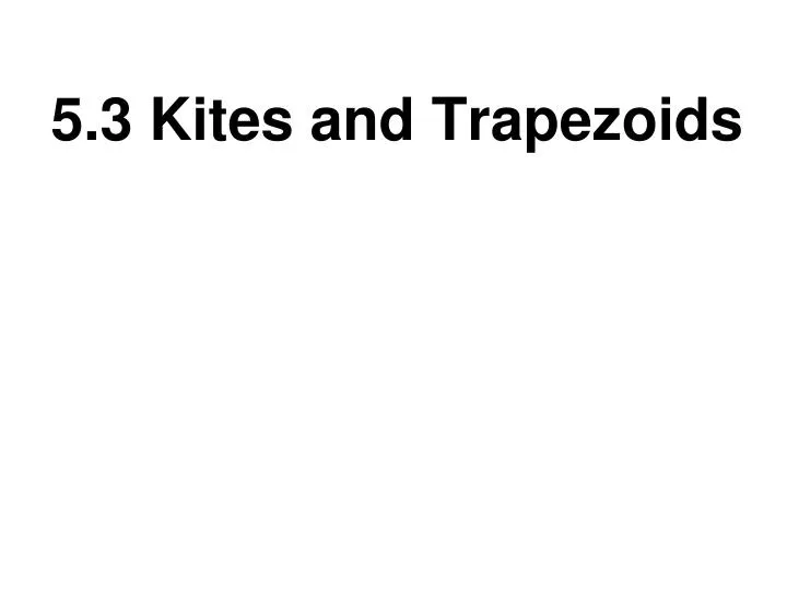 5 3 kites and trapezoids