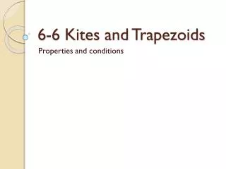 6-6 Kites and Trapezoids