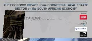 THE ECONOMIC IMPACT of the COMMERCIAL REAL ESTATE SECTOR on the SOUTH AFRICAN ECONOMY