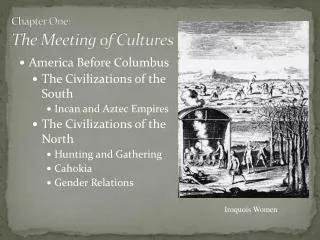 Chapter One: The Meeting of Cultures