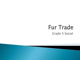 Fur Trade