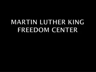 Martin Luther King Freedom Center