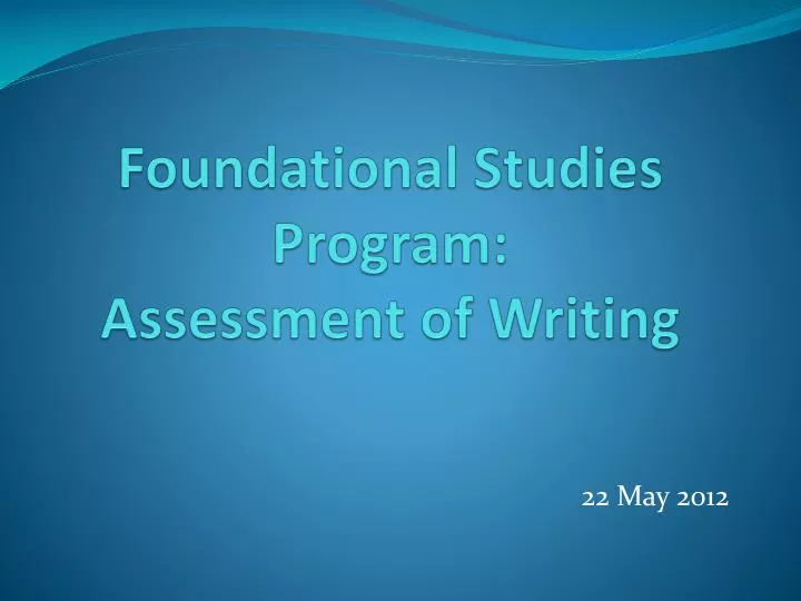 foundational studies program assessment of writing